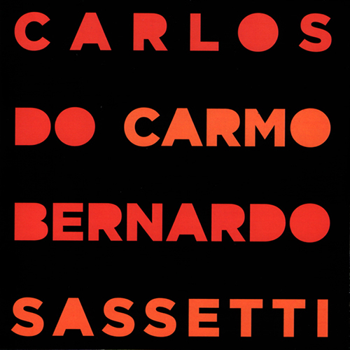 Carlos Do Carmo & Bernardo Sassetti