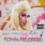 Nicki Minaj Pink Friday Roman Reloaded