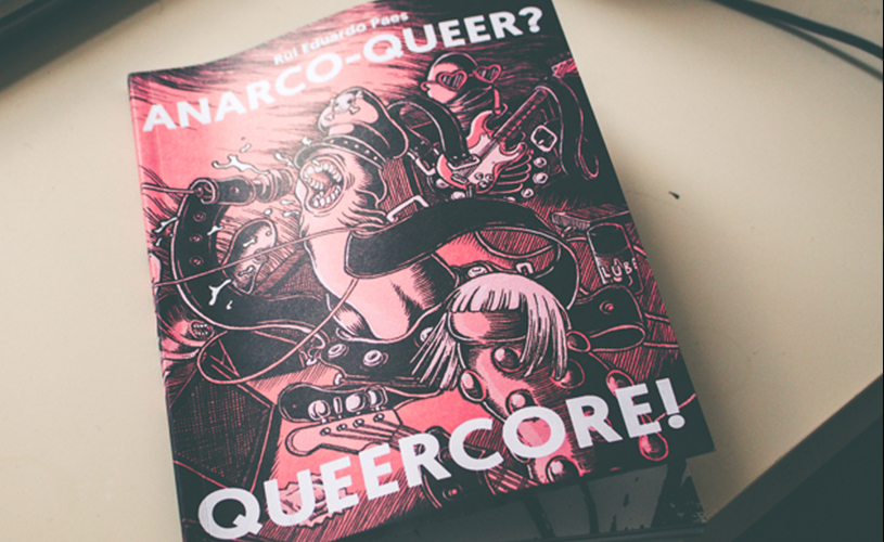“Anarco-Queer? Queercore!” é o novo livro de Rui Eduardo Paes
