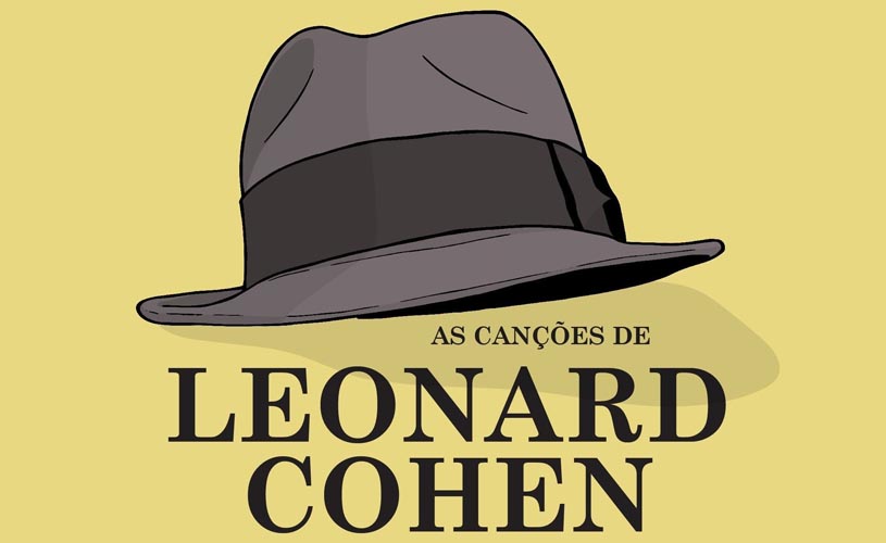 “As canções de Leonard Cohen”: Novas datas