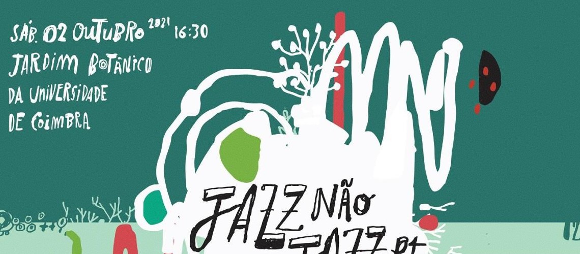 JazzNãoJazzPT no Jardim Botânico de Coimbra