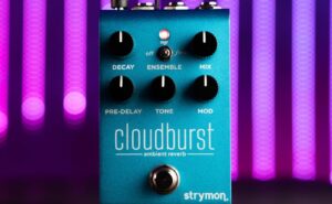 strymon cloudburst